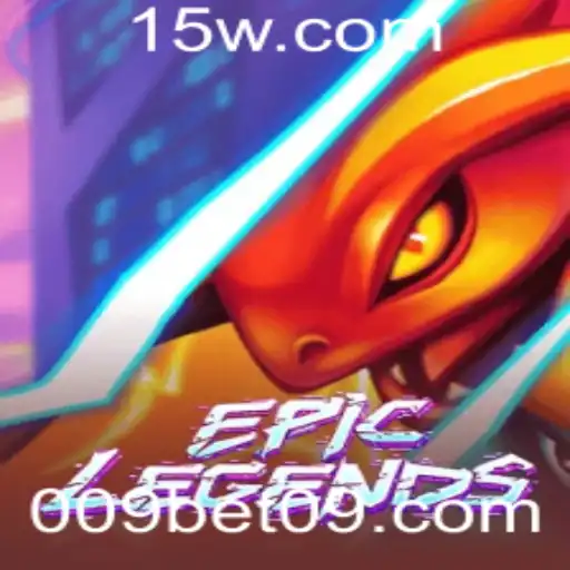 EpicLegends: Descobrindo a Nova Sensação dos Jogos com 009bet